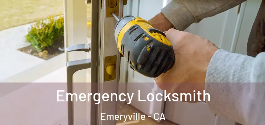  Emergency Locksmith Emeryville - CA