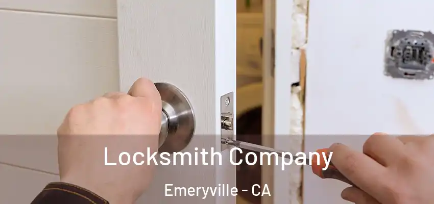  Locksmith Company Emeryville - CA