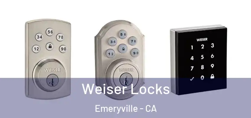  Weiser Locks Emeryville - CA