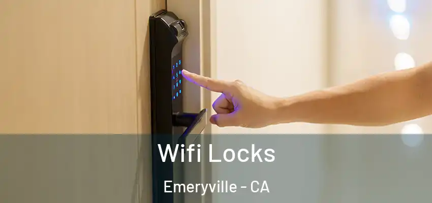  Wifi Locks Emeryville - CA